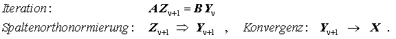 Iterationsvorschrift für die inverse simultane Vektoriteration für das Allgemeine symmetrische Matrizeneigenwertproblem