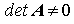 Eine Matrix ist regulär (nicht singulär), wenn der Wert ihrer Determinante unleich Null ist