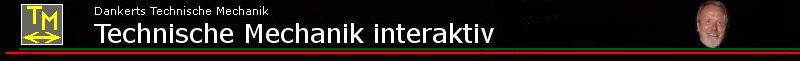 Technische Mechanik interaktiv